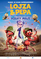 Lojza a Pepa: Žiznivé dobrodružství kamarádů včelky Máji